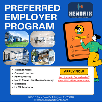 A poster advertising a preferred employer program for Hendrix Apartment Homes, offering incentives such as waived application and administrative fees, and a $250 discount on the first month's rent.